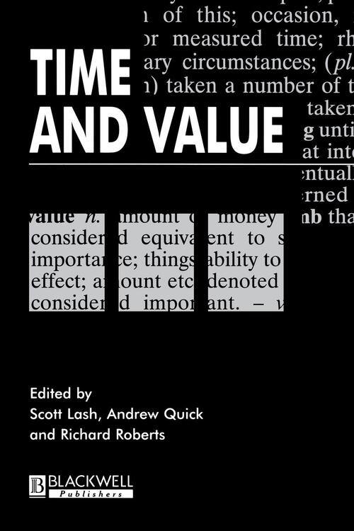 Time and Value - Andrew Quick, Richard Roberts, Scott Lash