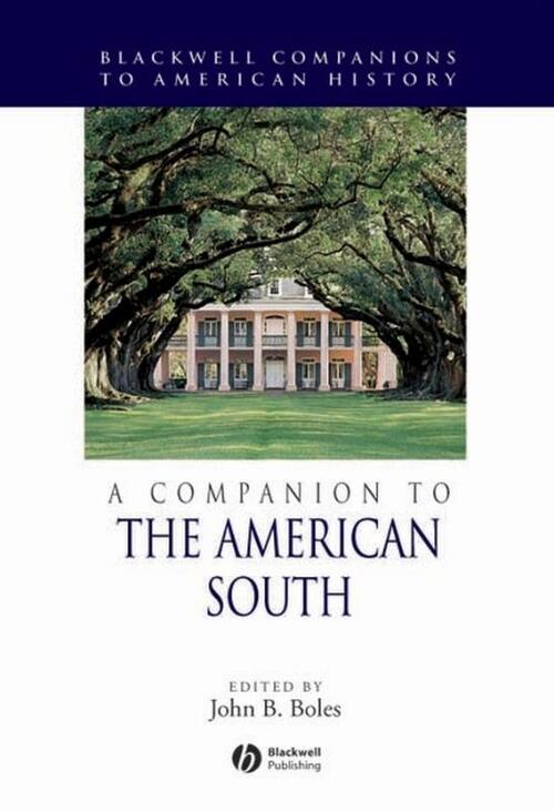 A Companion to the American South - John B. Boles