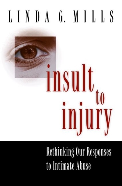 Insult to Injury - Linda G. Mills