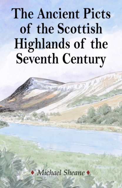 The Ancient Picts Of The Scottish Highlands Of The Seventh Century