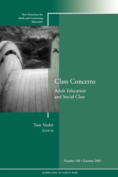 Class Concerns: Adult Education and Social Class - Tom Nesbit