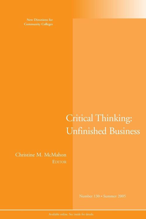 The Unfinished Business of Critical Thinking - Stella M. Flores