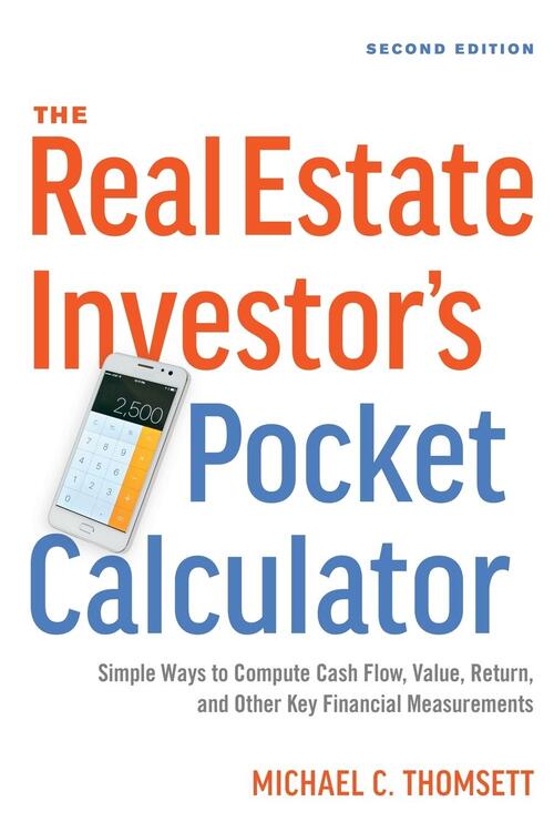 The Real Estate Investor's Pocket Calculator