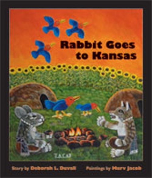 Rabbit Goes to Kansas - Deborah L. Duvall, Murv Jacob