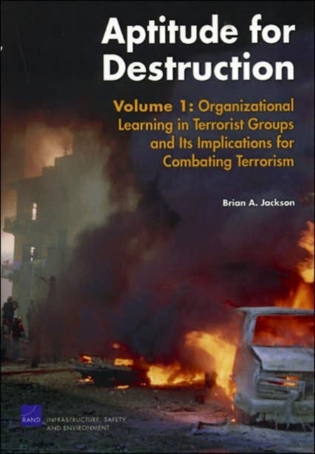 Aptitude for Destruction - Brian A. Jackson, John C. Baker, Kim Cragin, Peter Chalk