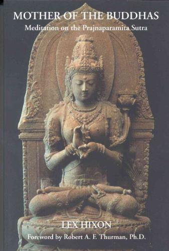 Mother of the Buddhas: Meditations on the Prajnaparamita Sutra