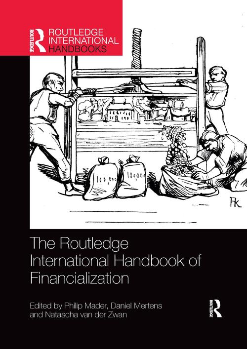 The Routledge International Handbook of Financialization