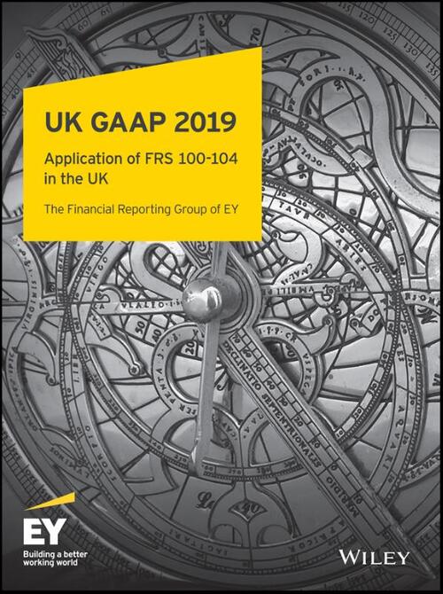 UK GAAP 2019 - Generally Accepted Accounting Practice under UK and Irish GAAP