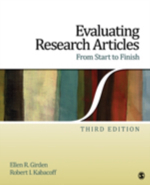 Evaluating Research Articles From Start to Finish - Ellen Robinson Girden, Robert Ira Kabacoff