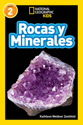 Rocks & Minerals (L2, Spanish) - Kathleen Weidner Zoehfeld