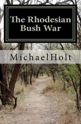The Rhodesian Bush War