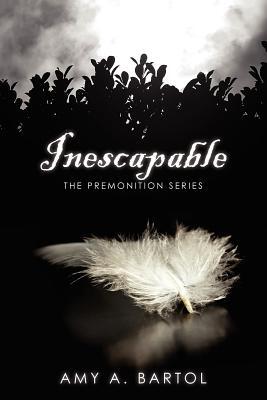 Inescapable: The Premonition Series
