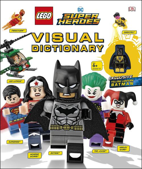 Lego DC Comics Super Heroes Visual Dictionary: With Exclusive Yellow Lantern Batman Minifigure [With Toy]