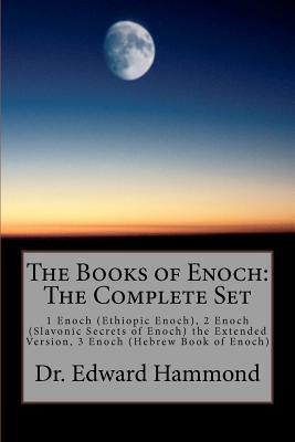 The Books of Enoch: The Complete Set: 1 Enoch (Ethiopic Enoch), 2 Enoch (Slavonic Secrets of Enoch) the Extended Version, 3 Enoch (Hebrew