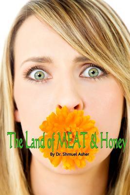 The Land of Meat & Honey