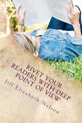 Rivet Your Readers With Deep Point Of VI