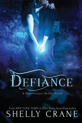 Defiance: A Significance Novel