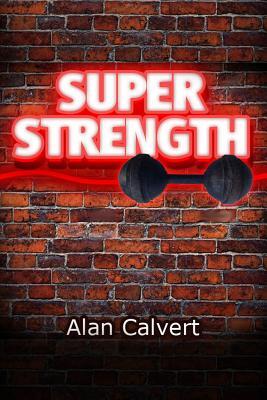 Super Strength