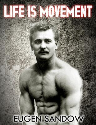 Life is Movement: The Physical Reconstruction and Regeneration of the People (A Diseaseless World)