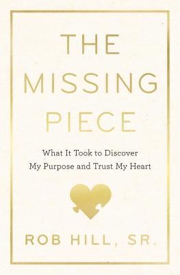 The Missing Piece: Finding the Better Part of Me: A Love Journey
