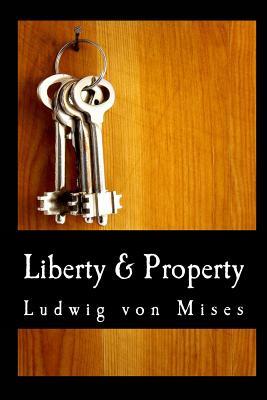 Liberty & Property (Large Print Edition)