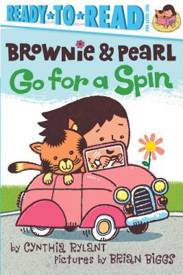 Brownie & Pearl Go for a Spin: Ready-To-Read Pre-Level 1