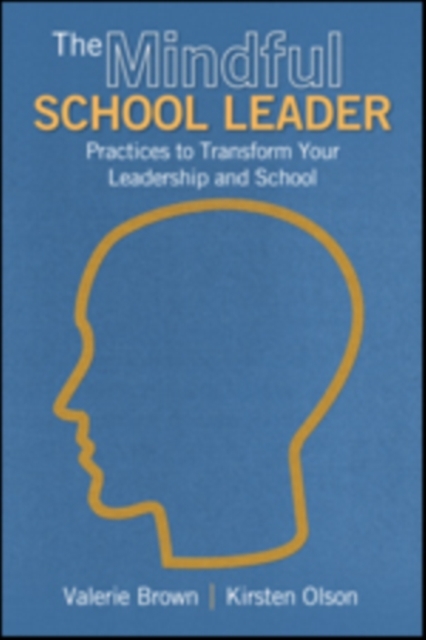 The Mindful School Leader