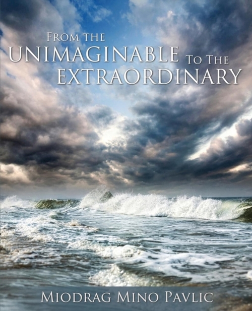 From the Unimaginable to the Extraordinary