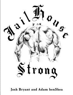 Jailhouse Strong