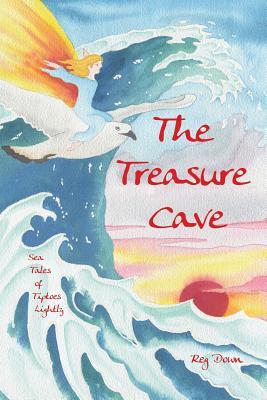 The Treasure Cave: Sea Tales of Tiptoes Lightly