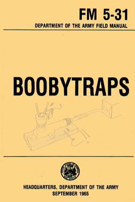Boobytraps Field Manual 5-31