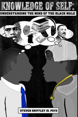 Knowledge of self: Understanding the mind of the Black male