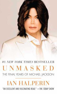 Unmasked: The Final Years of Michael Jackson