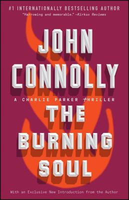 The Burning Soul: A Charlie Parker Thriller