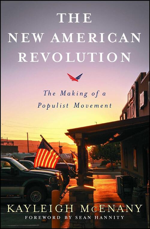 The New American Revolution: The Making of a Populist Movement