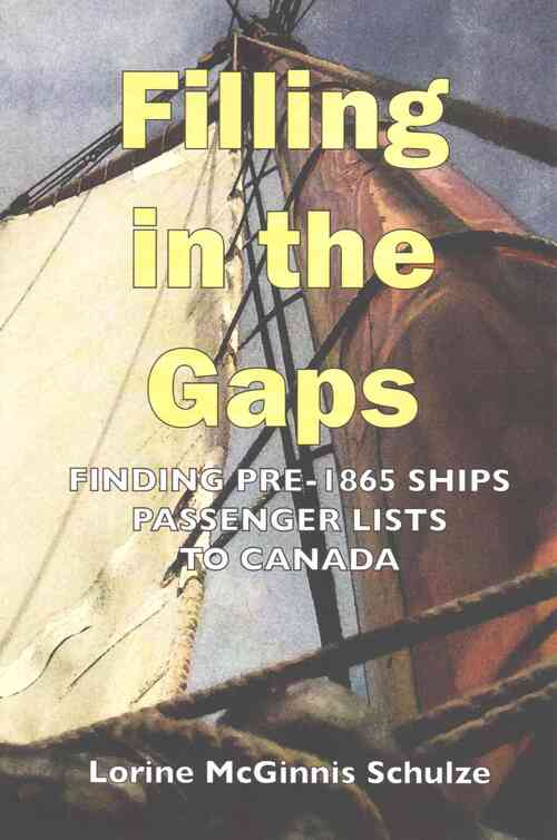 Filling in the Gaps: Finding Pre-1865 Ships Passenger Lists to Canada