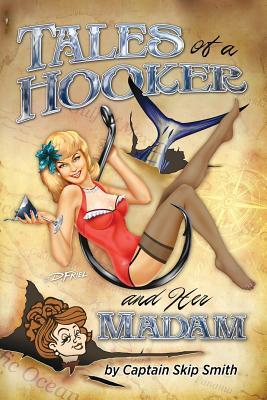 Tales of a Hooker and Her Madam