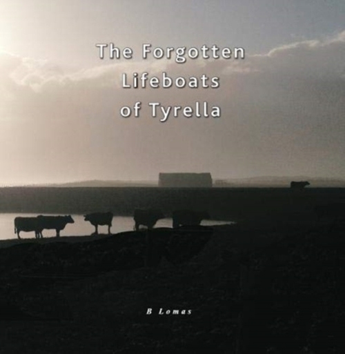 The Forgotten Lifeboats of Tyrella