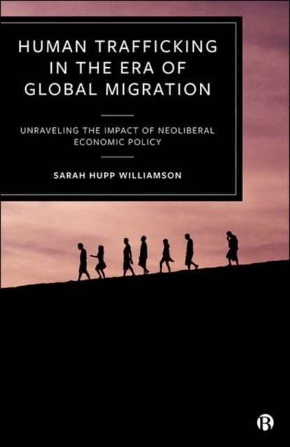 Human Trafficking in the Era of Global Migration