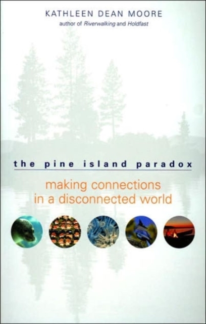 The Pine Island Paradox - Kathleen Dean Moore