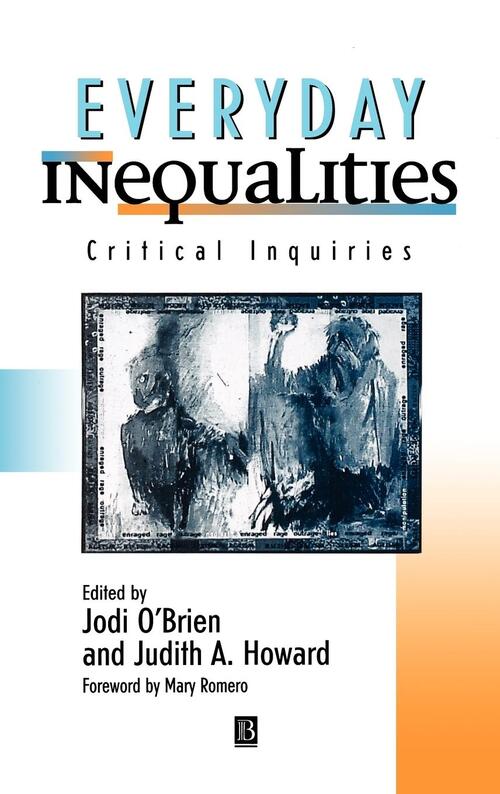 Everyday Inequalities - J. Howard, Jodi O. Brien