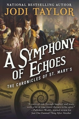 A Symphony of Echoes: The Chronicles of St. Mary's Book Two