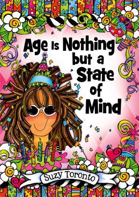 Age Is Nothing But a State of Mind