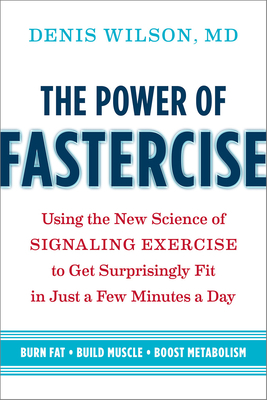 The Power of Fastercise