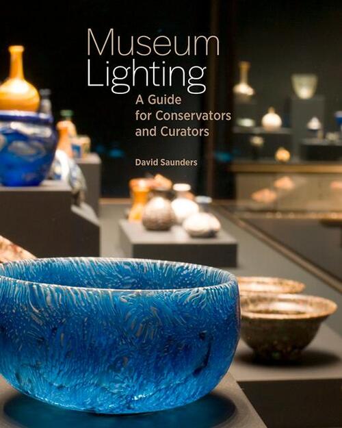 Museum Lighting - A Guide for Conservators and Curators