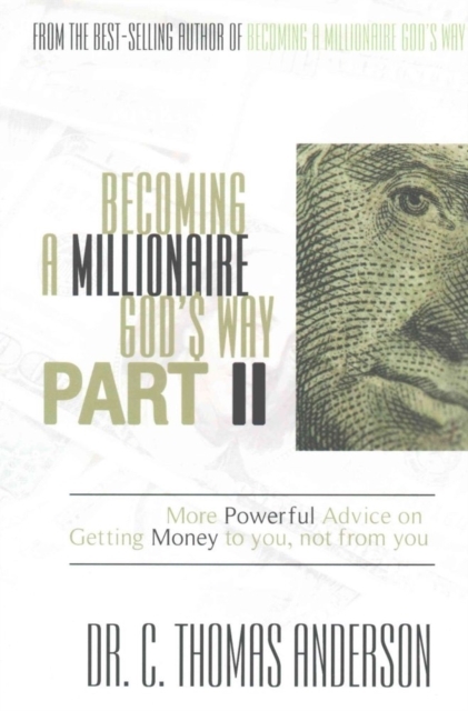 Becoming A Millionaire God's Way, Part II