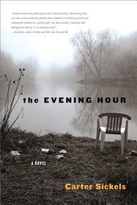 The Evening Hour