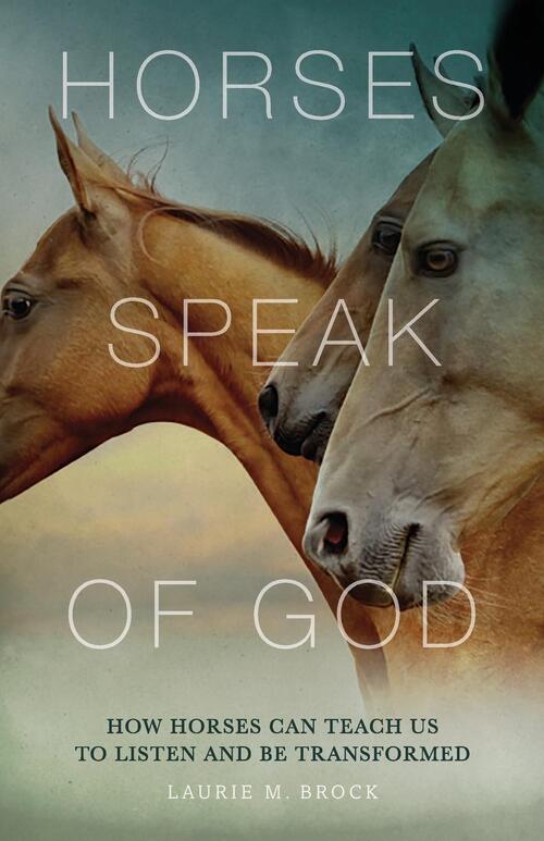 Horses Speak of God