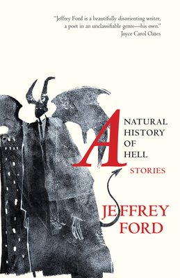 A Natural History of Hell: Stories