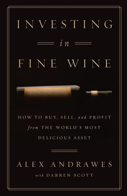 Investing In Fine Wine